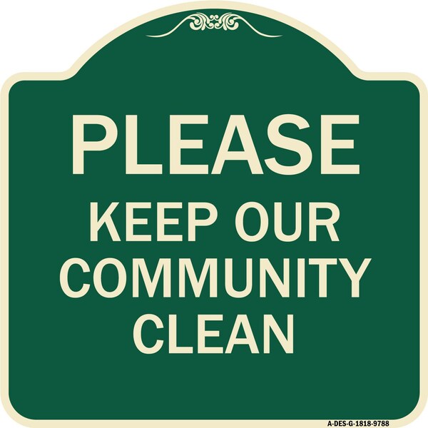 Designer Series-Please Keep Our Community Clean Green, 18" x 18", G-1818-9788